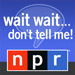 NPR: Wait Wait... Don't Tell Me